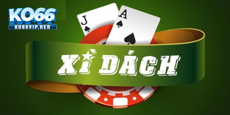 Tóm tắt về game bài xì dách tại nhà cái KO66