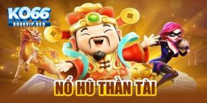 Nổ Hũ Thần Tài KO66 – Slot Game Hấp Dẫn Bậc Nhất 2025